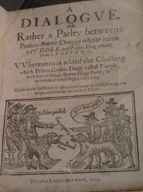 1643 -A Dialogue, or, Rather a Parley Betweene Prince Ruperts Dogge Whose Name Is Puddle and Tobies Dog Whose Name Is Pepper
